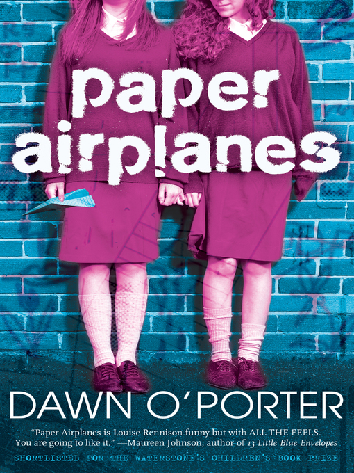 Title details for Paper Airplanes by Dawn O'Porter - Available